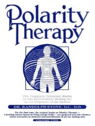 Polarity Therapy - Randolph Stone