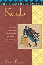 The Shambhala Guide to Kendo - Minoru Kiyota