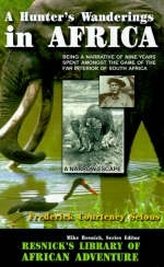 A Hunter's Wanderings in Africa - Frederick Courteney Selous, Mike Resnick