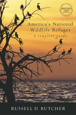 America's National Wildlife Refuges - Russell D. Butcher