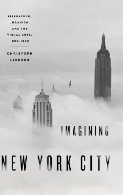 Imagining New York City - Christoph Lindner