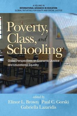 Intersection of Poverty, Class and Schooling - 