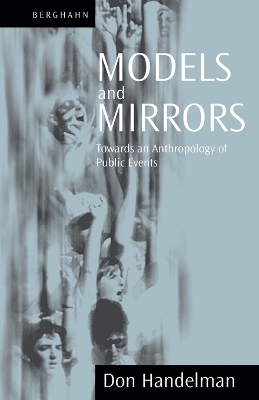 Models and Mirrors - Don Handelman