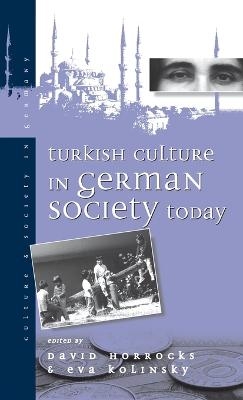 Turkish Culture in German Society - 