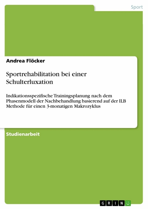 Sportrehabilitation bei einer Schulterluxation - Andrea Flöcker