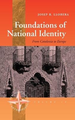 Foundations of National Identity - Josep R. Llobera