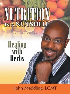 Nutrition in a Nutshell - John Meddling