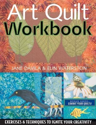 Art Quilt Workbook - Jane Dávila