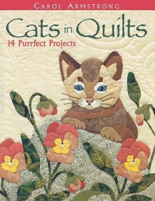 Cats in Quilts - Carol Armstrong