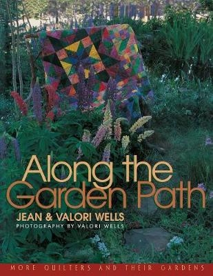 Along the Garden Path - Jean Wells, Valori Wells