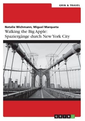 Walking the Big Apple - Natalie Wichmann, Miguel Marqueta