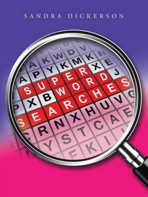 Super Word Searches - Sandra Dickerson