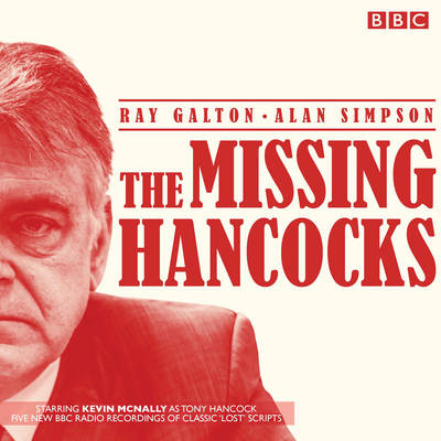 The Missing Hancocks - Ray Galton, Alan Simpson