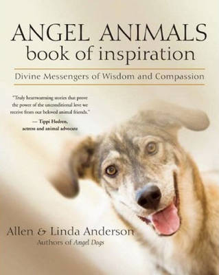 Angel Animals Book of Inspiration - Allen Anderson, Linda Anderson