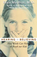 Hearing is Believing - Elisa Medhus