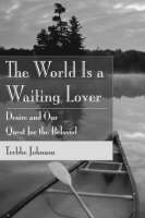 The World is a Waiting Lover - Trebbe Johnson