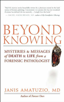 Beyond Knowing - Janis Amatuzio