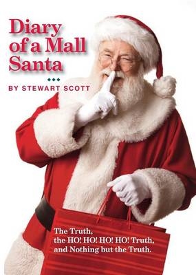 Diary of a Mall Santa - Stewart Scott