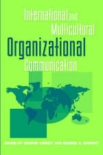International and Multicultural Organizational Communication - 