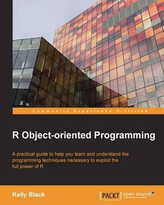 R Object-oriented Programming - Kelly Black