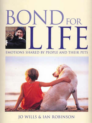 Bond for Life - Jo Wills, Ian Robinson