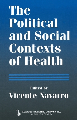 The Political and Social Contexts of Health - 