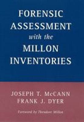 Forensic Assessment with The Millon Inventories - Frank J. Dyer, Joseph T. McCann