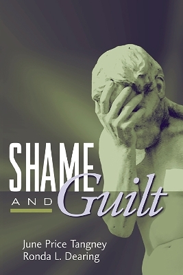 Shame and Guilt - June Price Tangney, Ronda L. Dearing