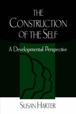 The Construction of the Self, First Edition - Susan Harter