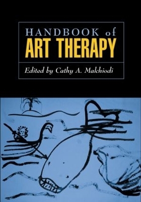 Handbook of Art Therapy, First Edition - 