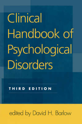 Clinical Handbook of Psychological Disorders, Third Edition - 