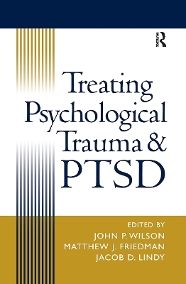Treating Psychological Trauma and PTSD - 