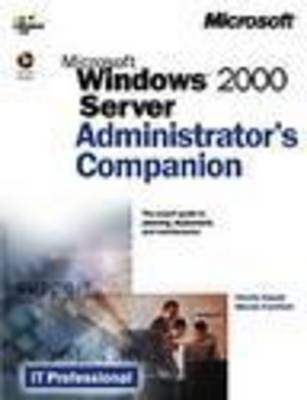 Windows 2000 Server Administrator's Companion - Charlie Russel