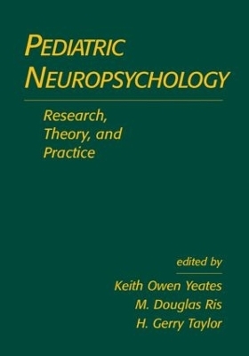 Pediatric Neuropsychology, First Edition - 