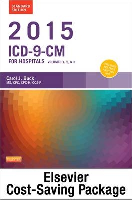 2015 ICD-9-CM for Hospitals, Volumes 1, 2 & 3 Standard Edition, 2015 HCPCS Standard and AMA 2015 CPT Standard Edition Package - Carol J. Buck