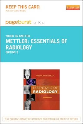 Essentials of Radiology Elsevier eBook on Intel Education Study (Retail Access Card) - Fred A Mettler