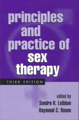 Principles and Practice of Sex Therapy, Third Edition - 
