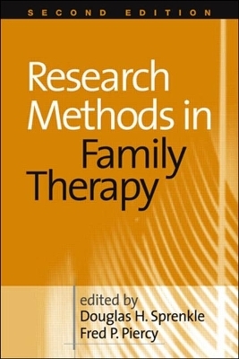 Research Methods in Family Therapy, Second Edition - 