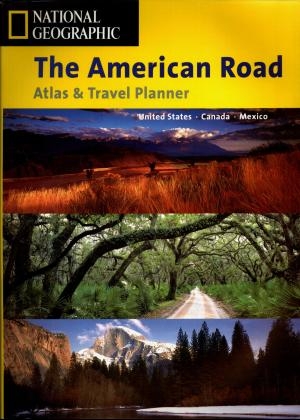 American Road Atlas and Travel Planner -  National Geographic Society