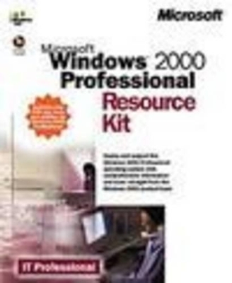 Windows 2000 Professional Resource Kit -  Microsoft Press,  Microsoft Corporation