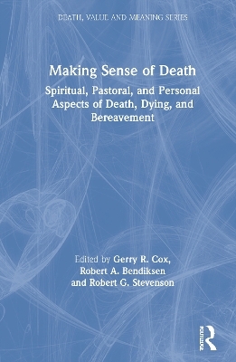 Making Sense of Death - Gerry Cox, Robert Bendiksen, Robert Stevenson