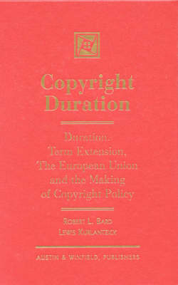 Copyright Duration - Robert L. Bard, Lewis Kurantzick