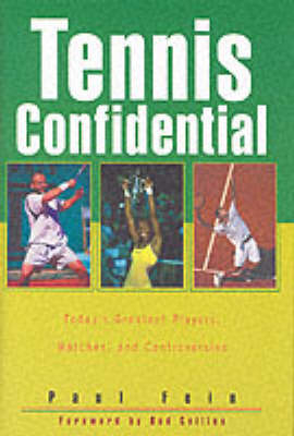 Tennis Confidential - Paul Fein