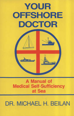 Your Offshore Doctor - Michael H. Beilan