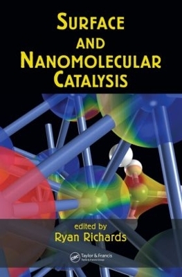 Surface and Nanomolecular Catalysis - 