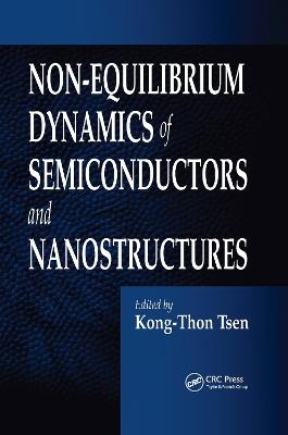 Non-Equilibrium Dynamics of Semiconductors and Nanostructures - 