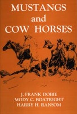 Mustangs And Cow Horses - 