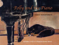 Polly and the Piano - Carol Montparker