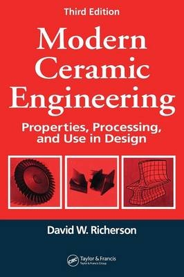 Modern Ceramic Engineering - David W. Richerson