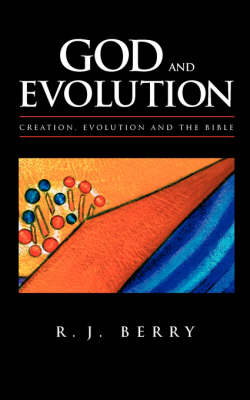 God and Evolution - R.J. Berry